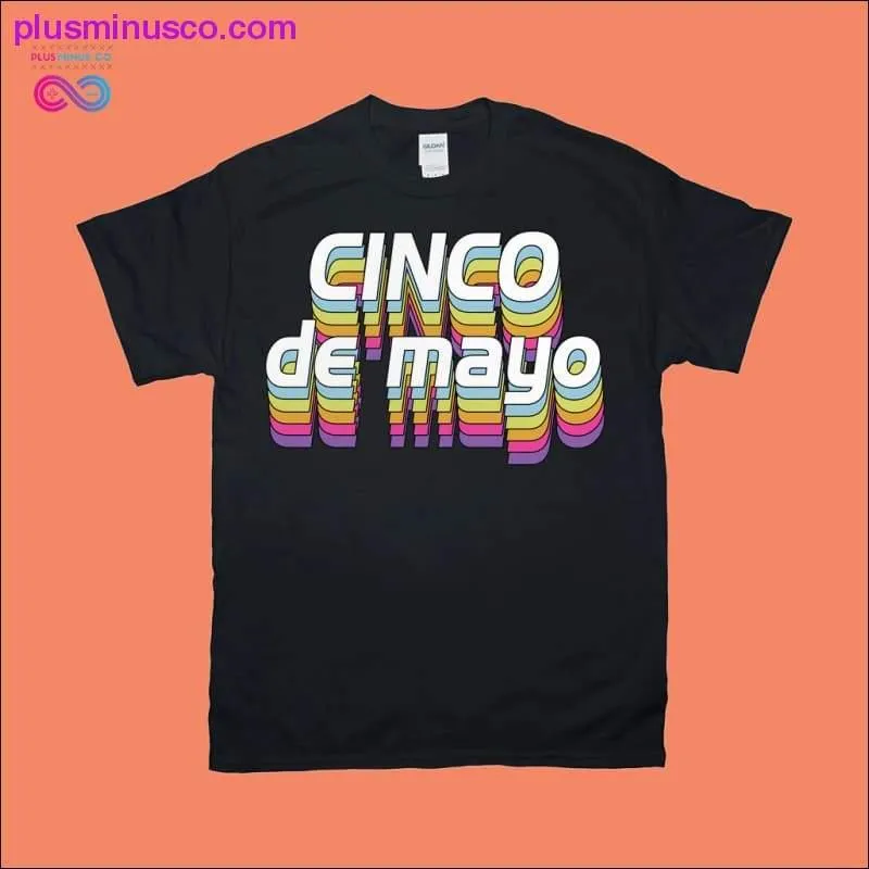 Cinco de mayo T-Shirts