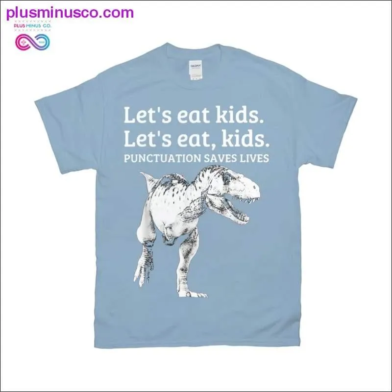 Let's eat T-Shirts