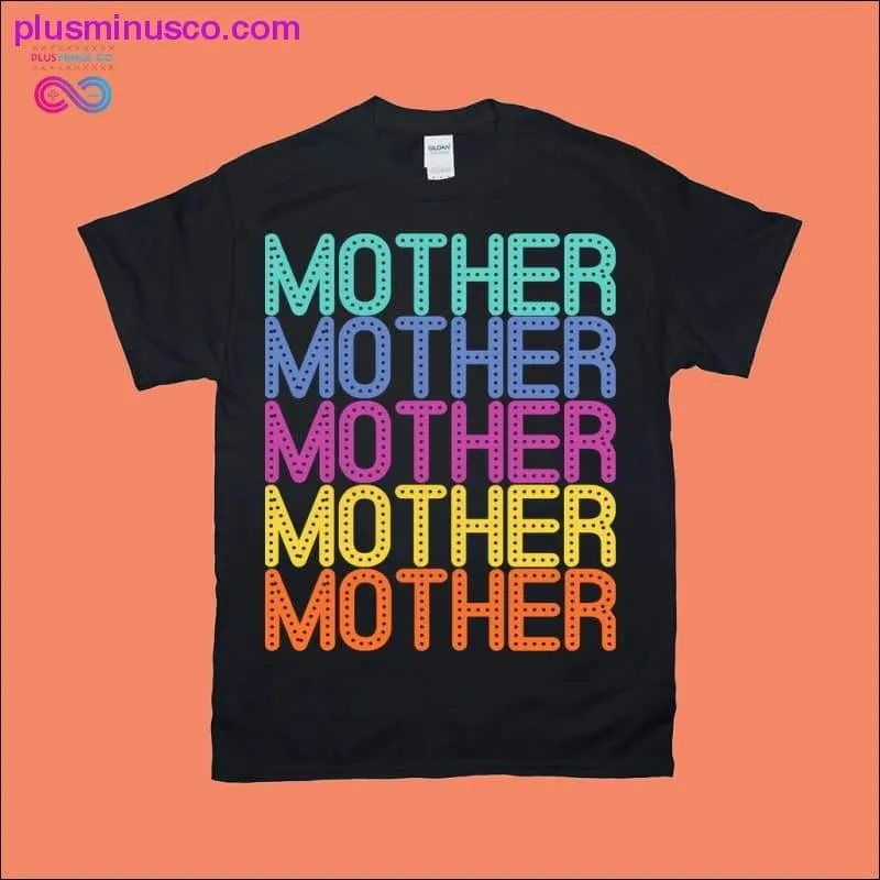 Mother Multi-Color T-Shirts