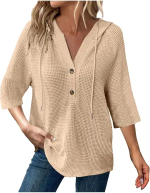 Oversized T Shirts for Women 3/4 Sleeve Waffle Button Down Tops Drawstring Hooded Henley V Neck Tshirts Cute Hoodies